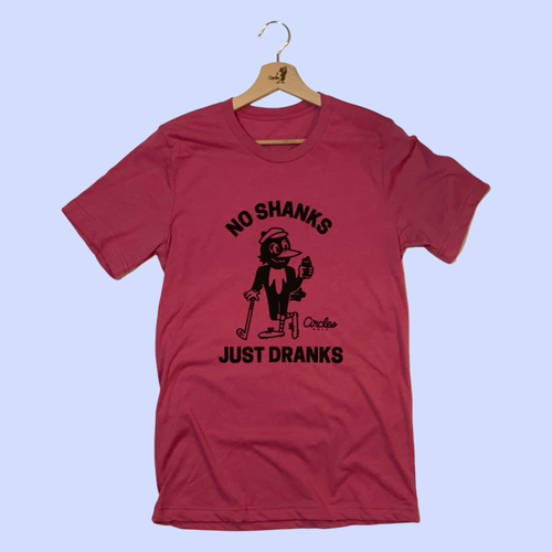 No Shanks Just Dranks Mascot T-Shirt