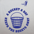 A Bucket A Day Keeps The Bogeys Away Golf T-Shirt