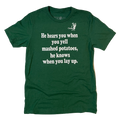 He Hears You When You Yell Mashed Potatoes He Knows When You Lay Up Christmas T-Shirt