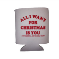 Can Cooler - All I Want For Christmas Is You - Just Kidding Get Me Golf Stuff