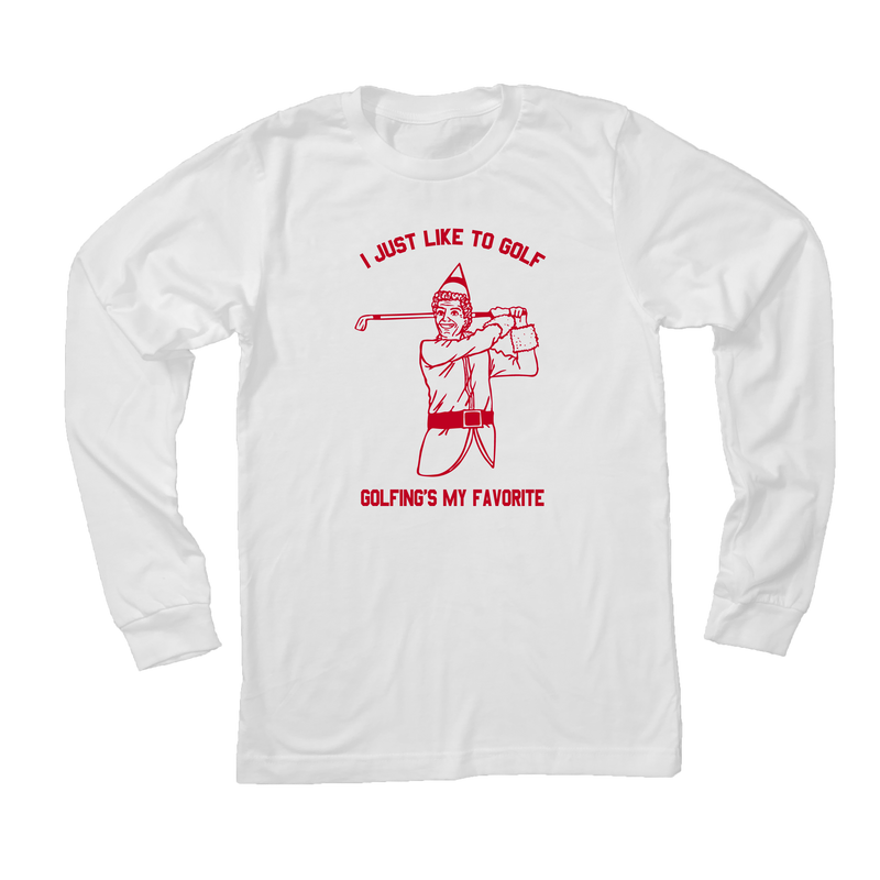 I Just Like To Golf - Golfings My Favorite - Long Sleeve T-Shirt