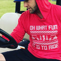 Oh What Fun It Is To Ride Golf Thin Hooded Sweatshirt