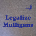 Legalize Mulligans Golf T-Shirt
