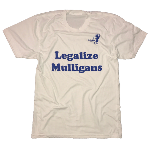 Legalize Mulligans Golf T-Shirt