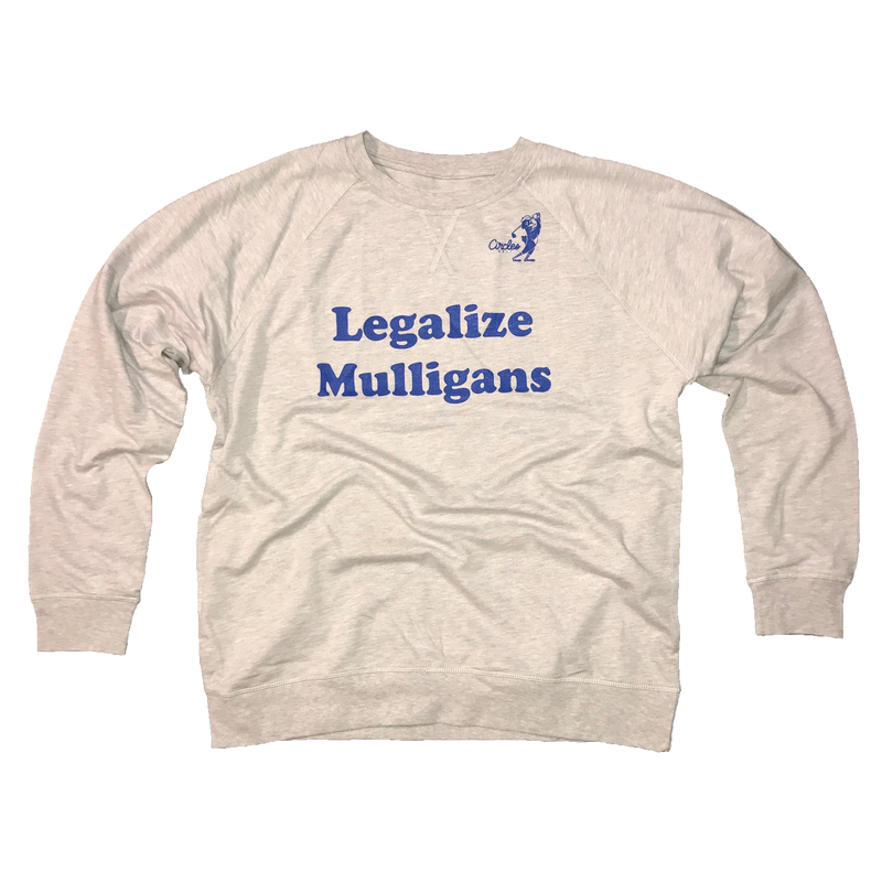 Legalize Mulligans - Lightweight Sweatshirt