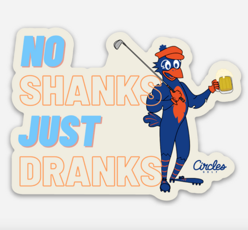 Sticker - No Shanks Just Dranks Golf Sticker