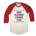 One Nation Under Par - USA Golf - Raglan Shirt